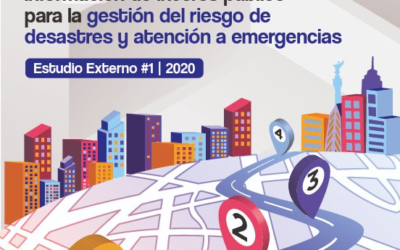 INFORMACIÓN DE INTERÉS PÚBLICO PARA LA GESTIÓN DEL RIESGO DE DESASTRES Y ATENCIÓN A EMERGENCIAS